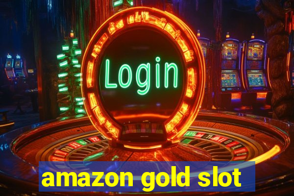 amazon gold slot