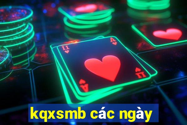 kqxsmb các ngày