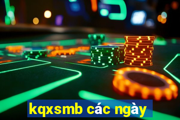 kqxsmb các ngày