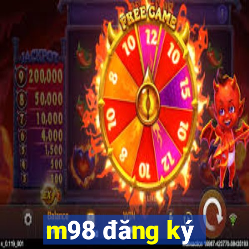 m98 đăng ký