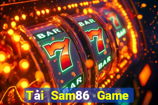 Tải Sam86 Game Bài Offline