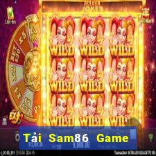 Tải Sam86 Game Bài Offline