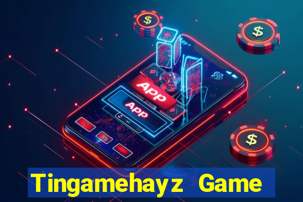 Tingamehayz Game Bài Phỏm Đổi Thưởng