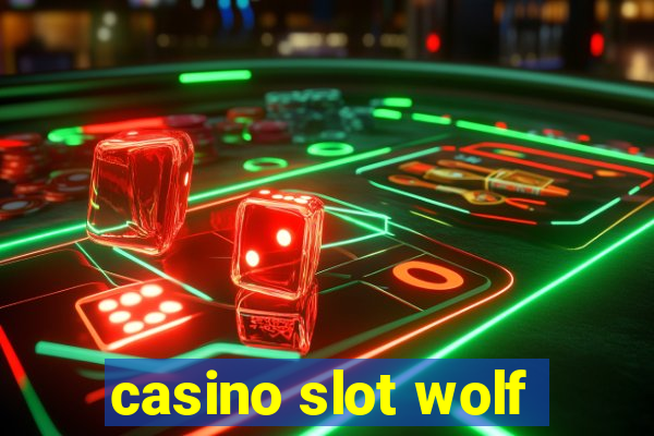 casino slot wolf