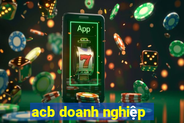 acb doanh nghiệp