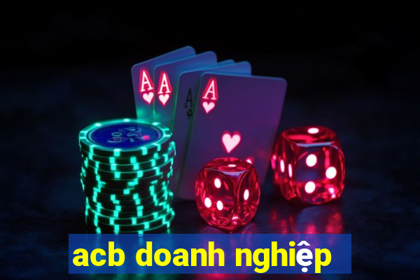 acb doanh nghiệp