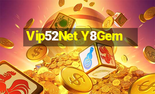 Vip52Net Y8Gem