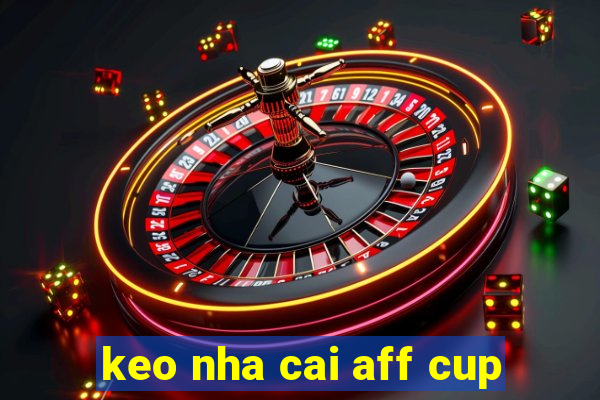 keo nha cai aff cup