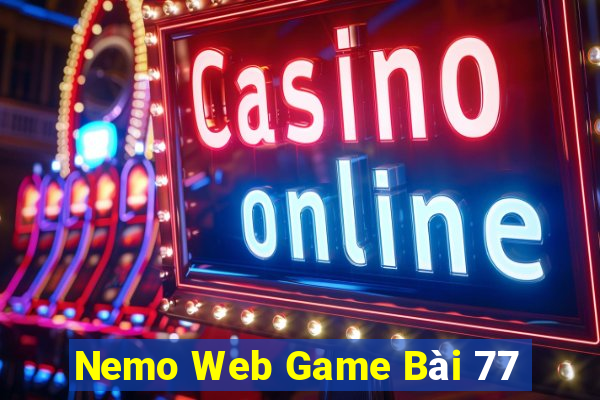 Nemo Web Game Bài 77