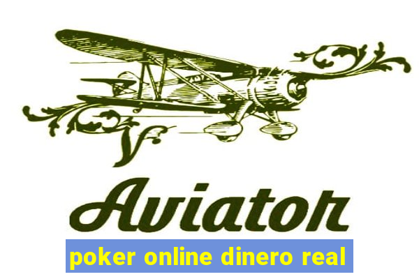 poker online dinero real