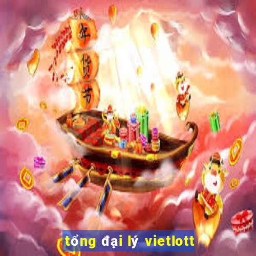 tổng đại lý vietlott