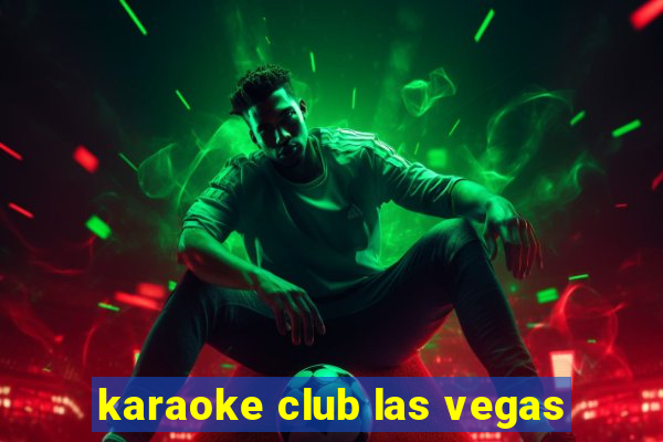 karaoke club las vegas