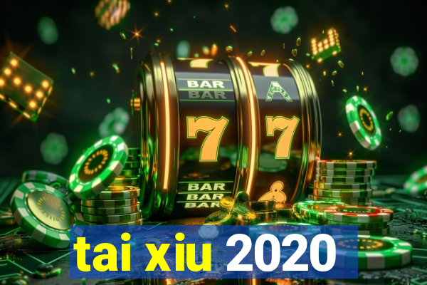 tai xiu 2020