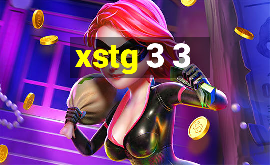 xstg 3 3