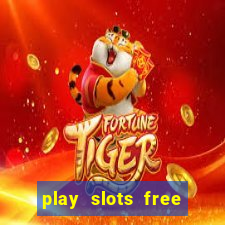 play slots free win real money no deposit