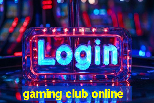 gaming club online