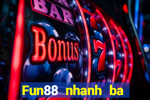 Fun88 nhanh ba phiên bản Apple