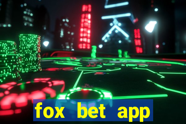 fox bet app download mi