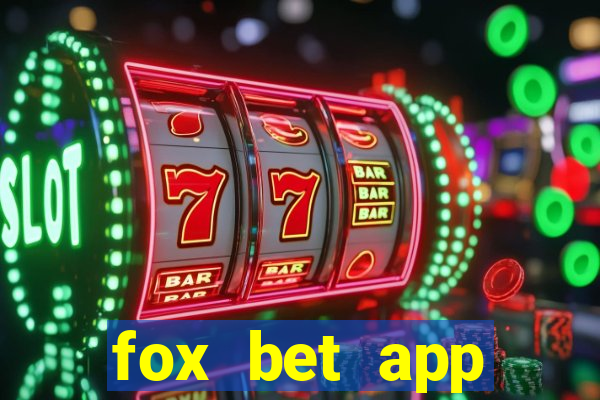 fox bet app download mi