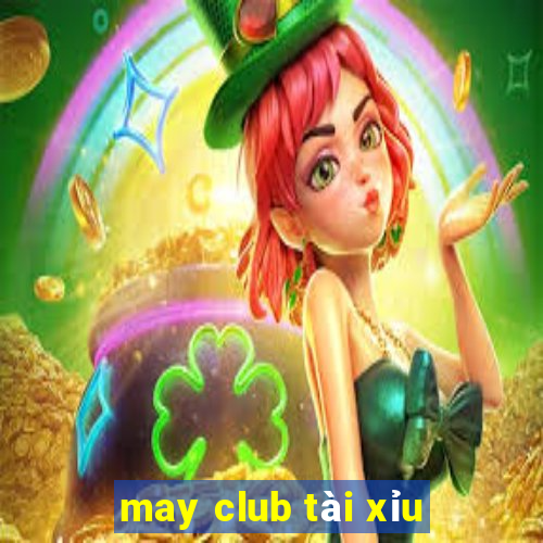 may club tài xỉu