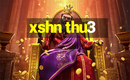 xshn thu3