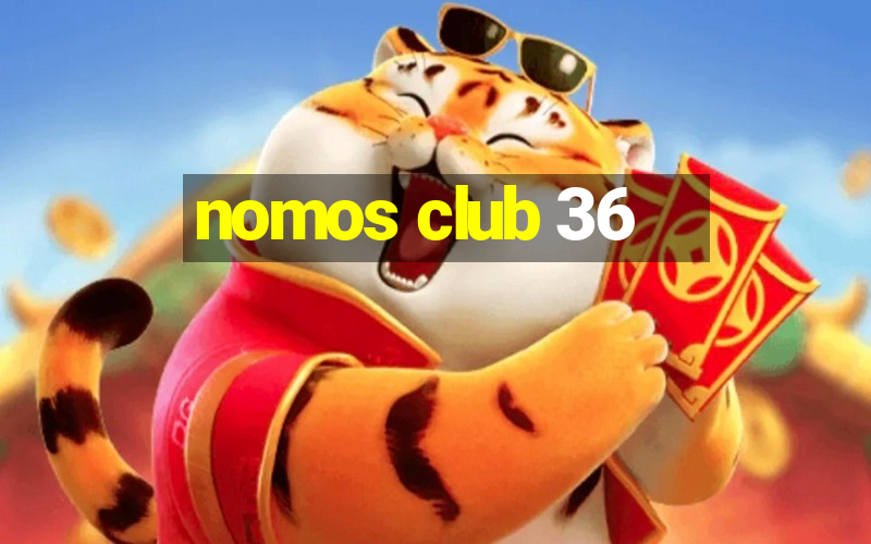 nomos club 36