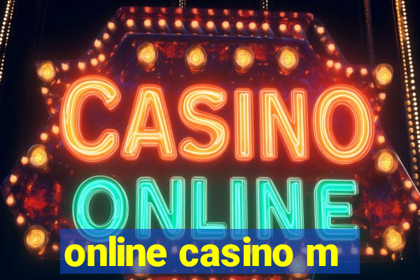 online casino m