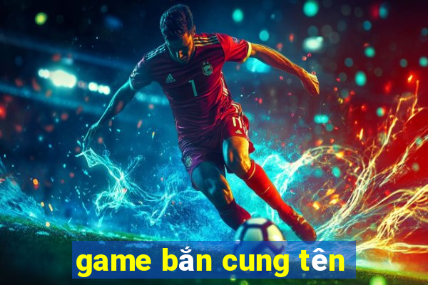 game bắn cung tên