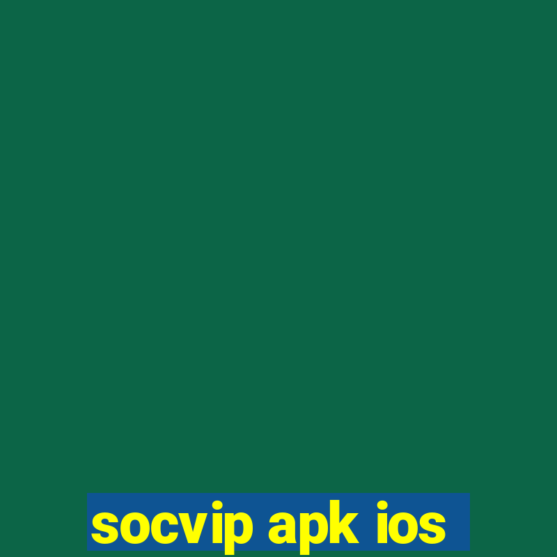 socvip apk ios