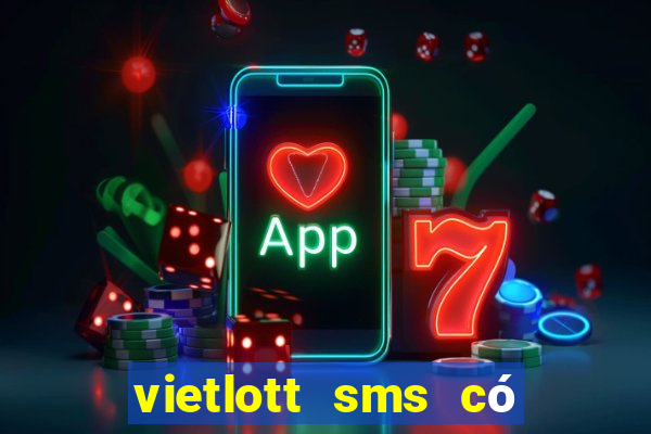 vietlott sms có hợp pháp không