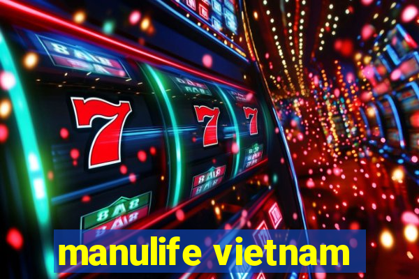 manulife vietnam