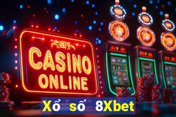 Xổ số 8Xbet đổ bộ