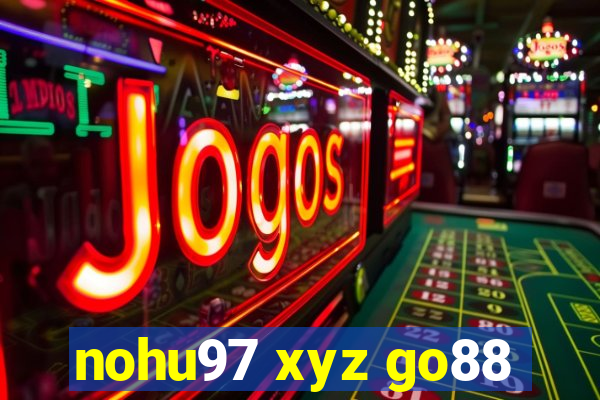 nohu97 xyz go88