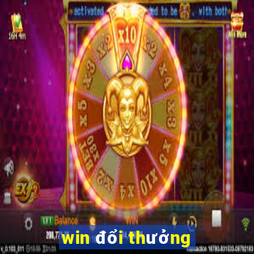 win đổi thưởng