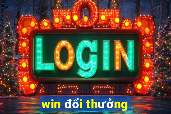 win đổi thưởng