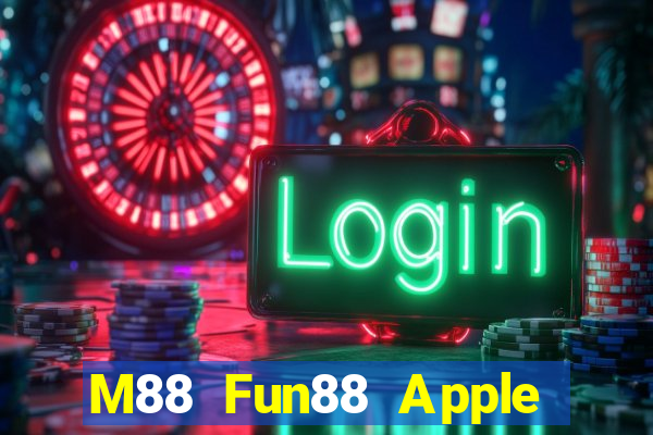 M88 Fun88 Apple xổ số hàng đầu