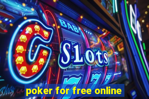 poker for free online