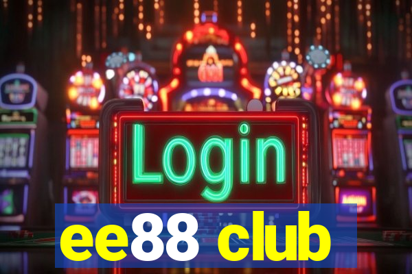 ee88 club