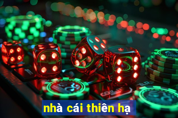 nhà cái thiên hạ