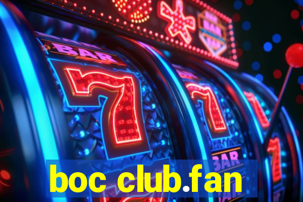 boc club.fan