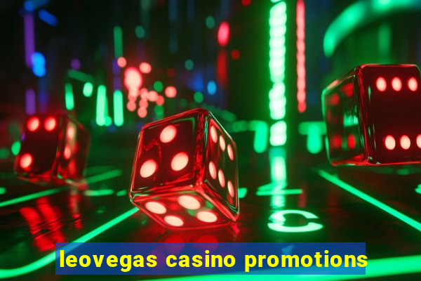 leovegas casino promotions