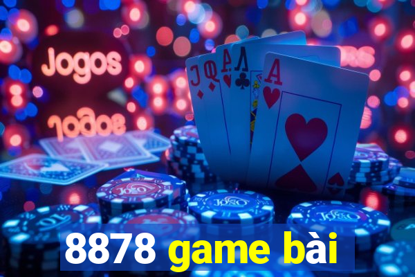 8878 game bài