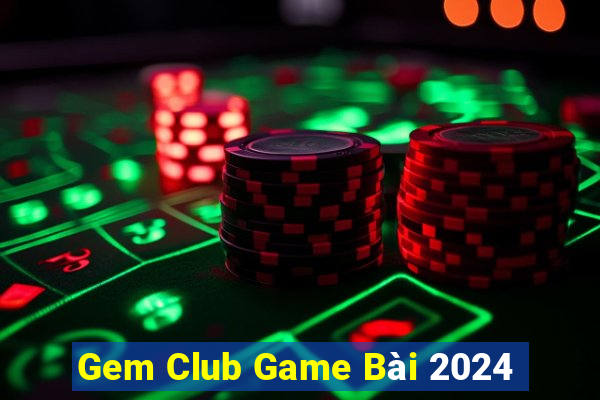 Gem Club Game Bài 2024