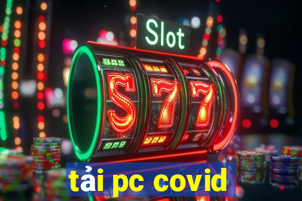 tải pc covid