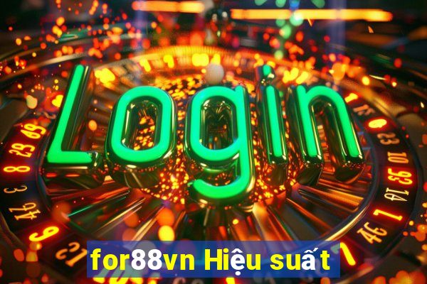 for88vn Hiệu suất