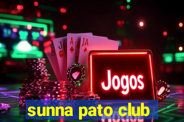 sunna pato club