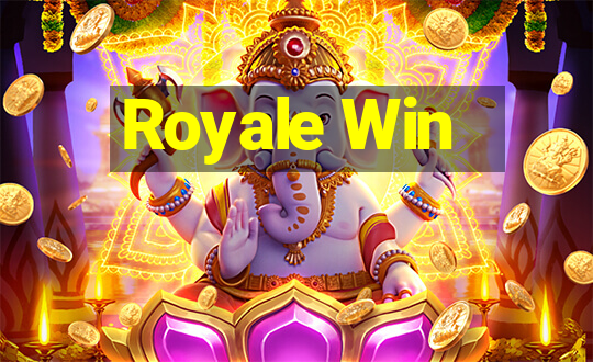 Royale Win