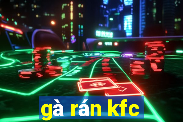 gà rán kfc