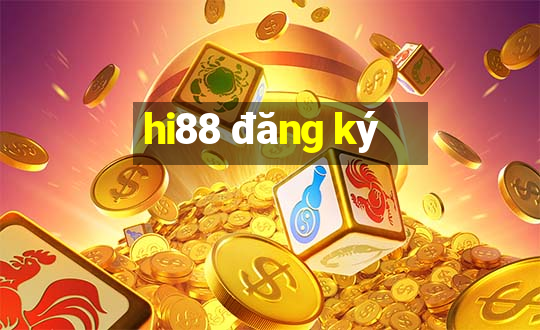 hi88 đăng ký