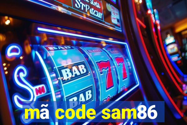 mã code sam86